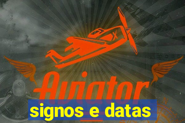 signos e datas